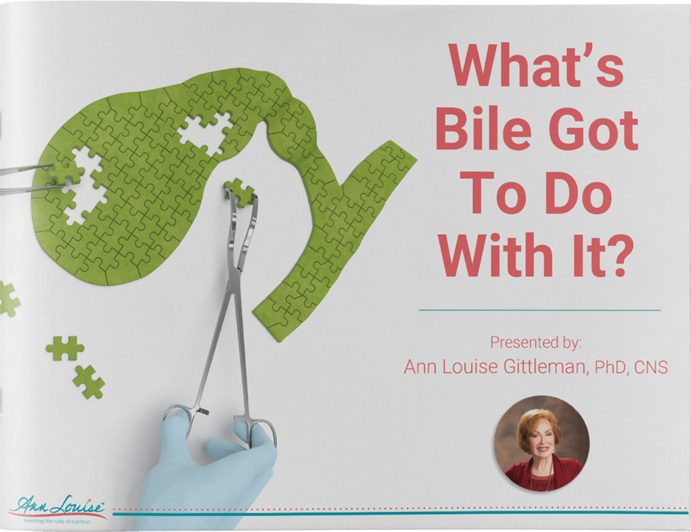 Free Health Guide: What's Bile Got To Do With It?