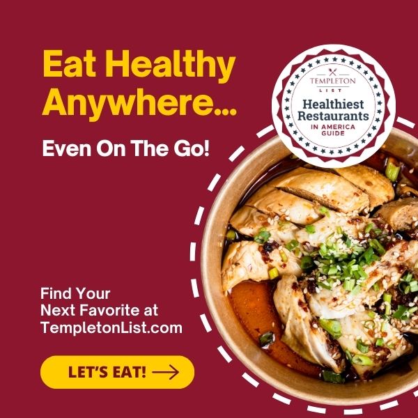 Eat Healthy Anywhere... Even on the Go with TempletonList.com. Find your next favorite place to eat now.