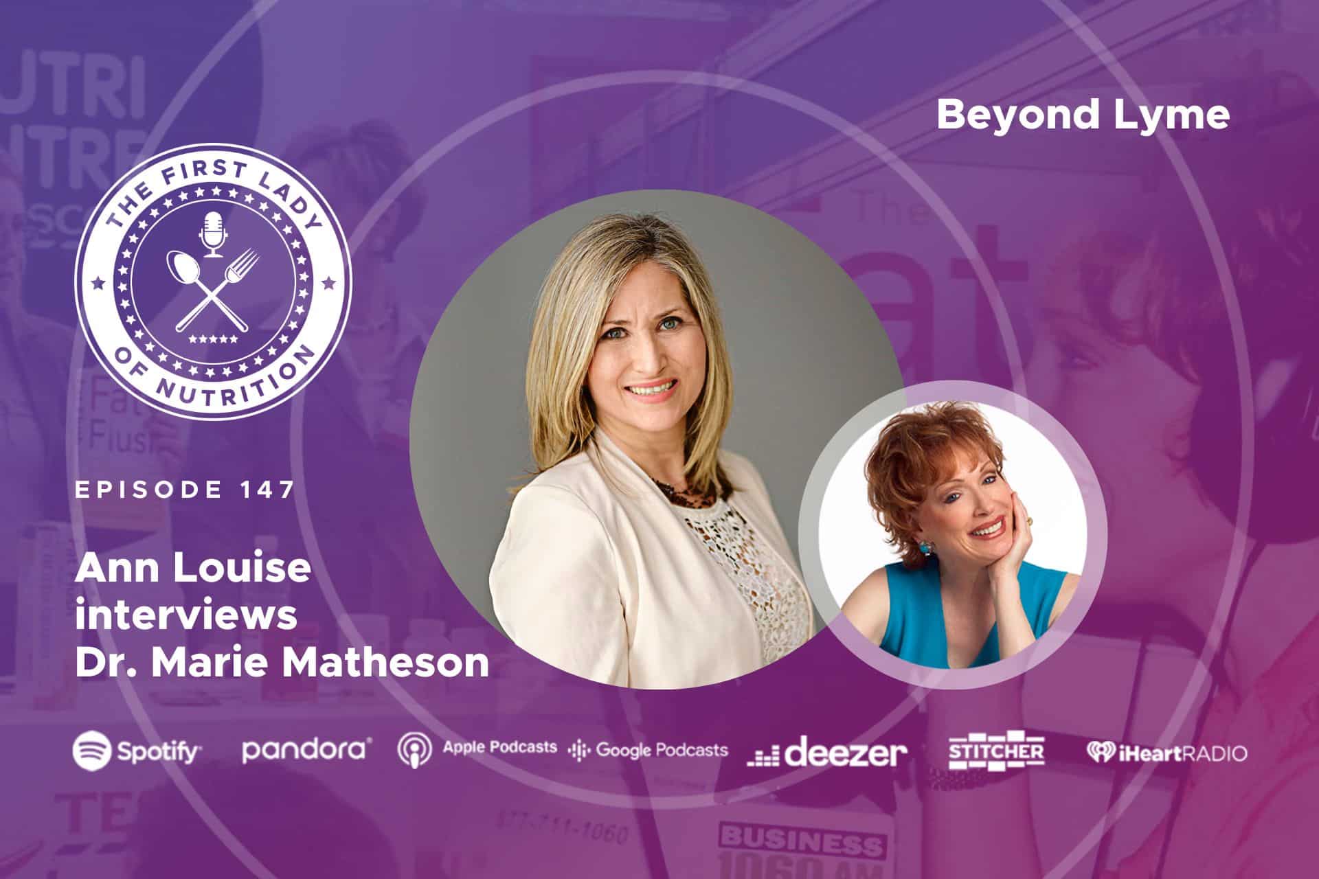 Beyond Lyme - Episode 147: Dr. Marie Matheson