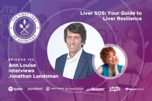 Liver SOS: Your Guide to Liver Resilience - Episode 155: Jonathan Landsman