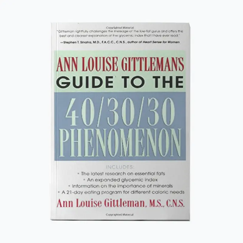 Front book cover of '40/30/30 Phenomenon" by Ann Louise Gittleman, PhD, CNS