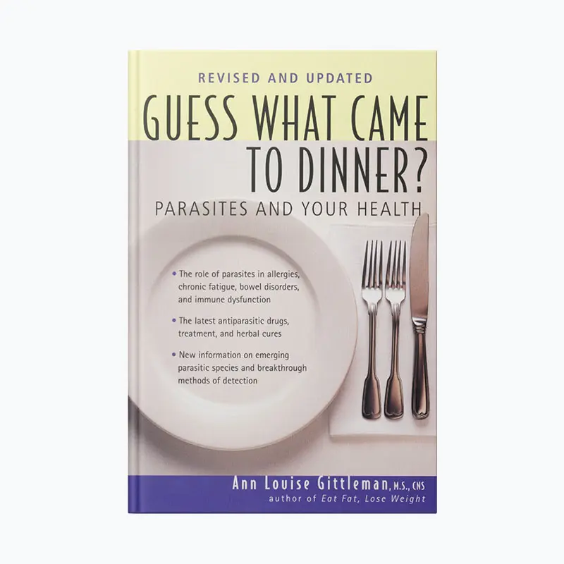 Front book cover of 'Guess What Came to Dinner" by Ann Louise Gittleman, PhD, CNS