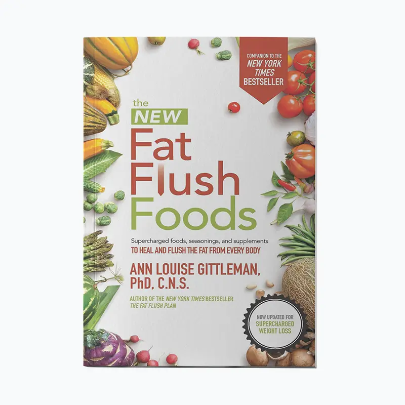 Front book cover of The New Fat Flush Foods by Ann Louise Gittleman, PhD, CNS