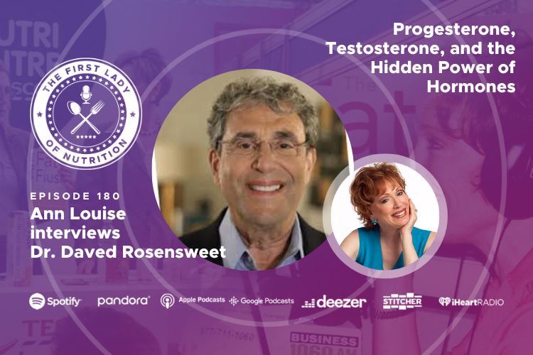 Progesterone, Testosterone, and the Hidden Power of Hormones - Episode 180: Dr. Daved Rosensweet