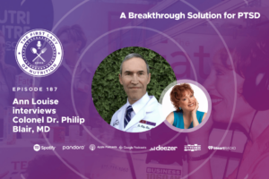 A Breakthrough Solution for PTSD - Episode 187: Colonel Dr. Philip Blair, MD