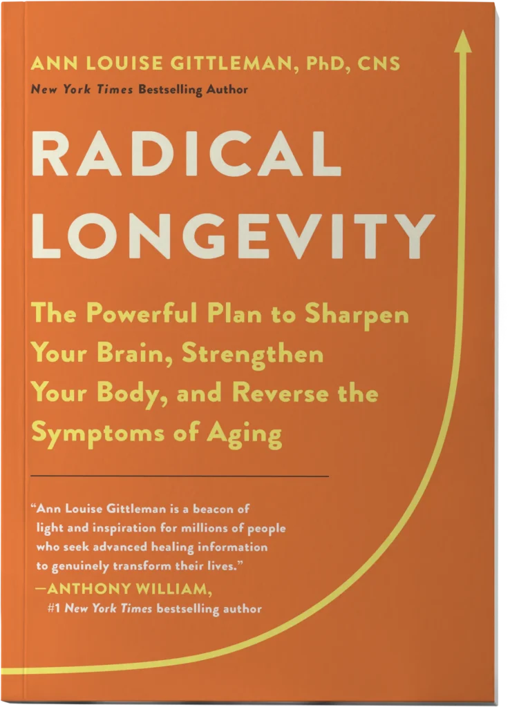 Radical Longevity by Ann Louise Gittleman, PhD, CNS
