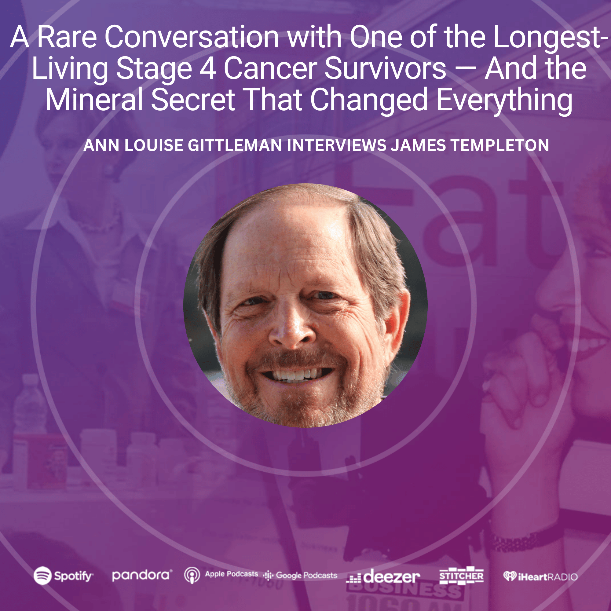 A Rare Conversation with One of the Longest-Living Stage 4 Cancer Survivors — And the Mineral Secret That Changed Everything