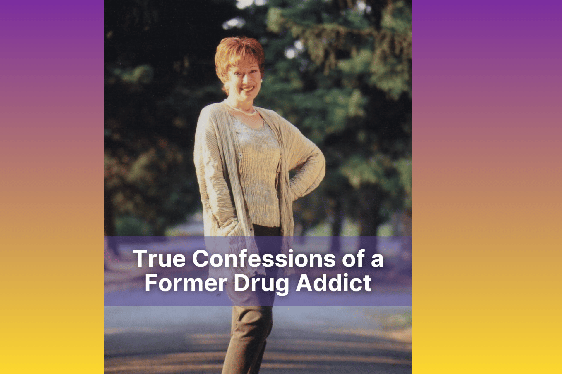True Confessions of A Former Drug Addict